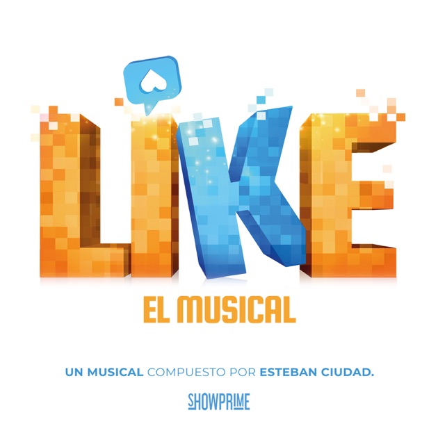 Portada de Like — El Musical, compuesto por Esteban Ciudad
