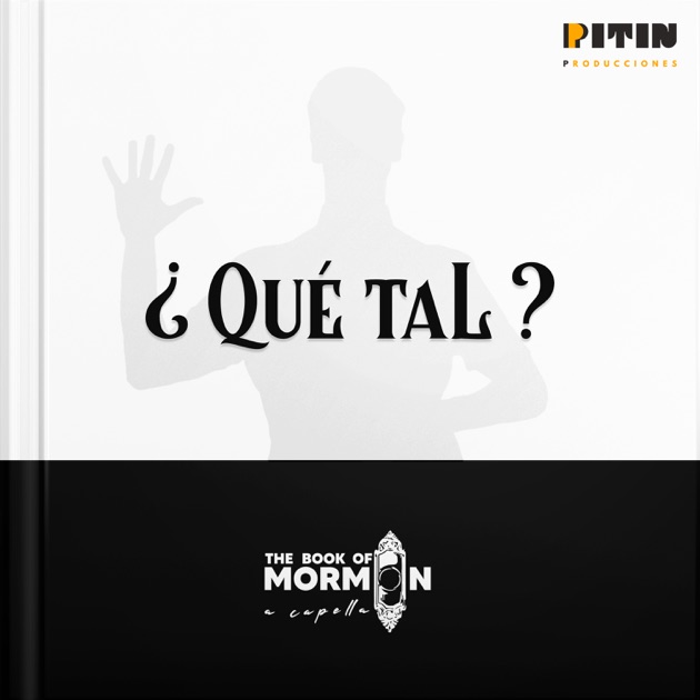 Portada de ¿Qué tal? — The Book of Mormon, a capela